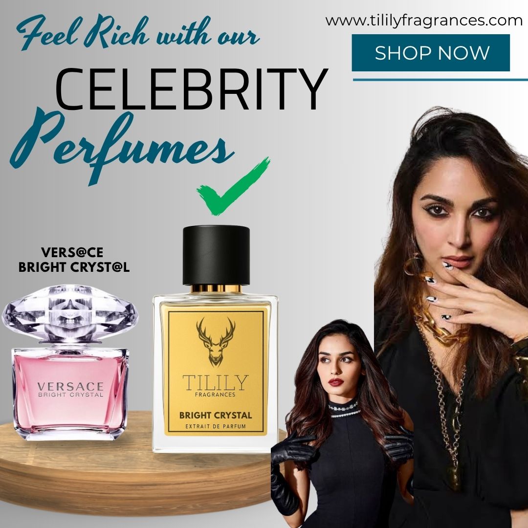 “Kiara Advani & Manushi Chhillar’s Choice – Vers@ce Bright Cryst@l TILILY’s Inspired Perfume | Extrait de Parfum”